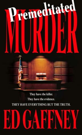 Premeditated Murder