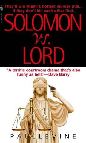 Solomon vs. Lord (Solomon vs. Lord Series #1)