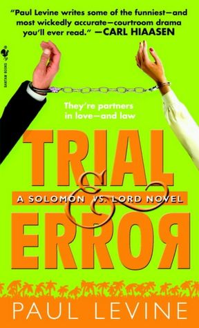 Trial and Error (Solomon vs. Lord Series #4)