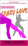 Crazy Love (Steele Street Series #5)