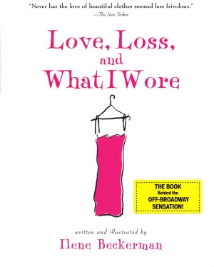 Online ebooks download pdf Love, Loss, and What I Wore by Ilene Beckerman  9781565124752
