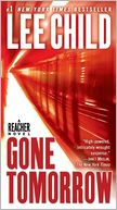 Gone Tomorrow (Jack Reacher Series #13)
