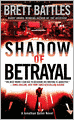 Shadow of Betrayal (Jonathan Quinn Series #3)