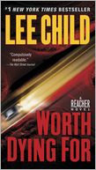 Worth Dying For (Jack Reacher Series #15)