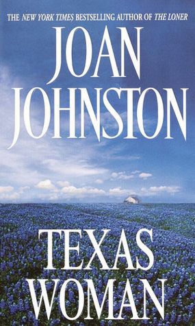 Texas Woman (Sisters of the Lone Star Series #3)