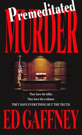 Premeditated Murder