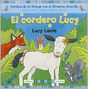 El Cordero Lucy/Lucy Lamb