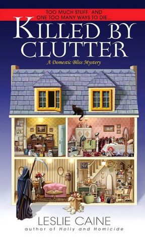 Killed by Clutter (Domestic Bliss Series #4)