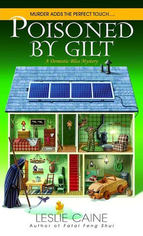 Poisoned by Gilt (Domestic Bliss Series #6)