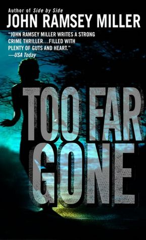Too Far Gone