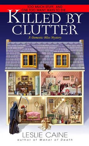 Killed by Clutter (Domestic Bliss Series #4)