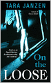 On the Loose (Steele Street Series #7)