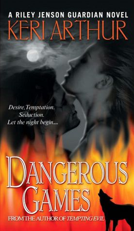 Dangerous Games (Riley Jenson Guardian Series #4)
