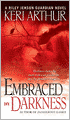 Embraced by Darkness (Riley Jenson Guardian Series #5)