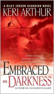 Embraced by Darkness (Riley Jenson Guardian Series #5) by Keri Arthur: NOOK Book Cover