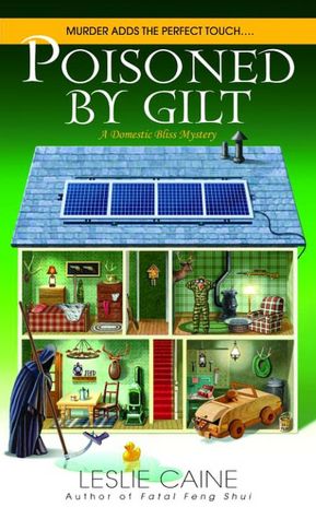 Poisoned by Gilt (Domestic Bliss Series #6)