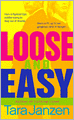 Loose and Easy (Steele Street Series #9)