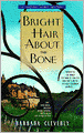 Bright Hair About the Bone (Laetitia Talbot Series #2)