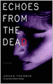 Echoes from the Dead