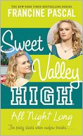All Night Long (Sweet Valley High Series #5)