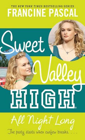 All Night Long (Sweet Valley High Series #5)