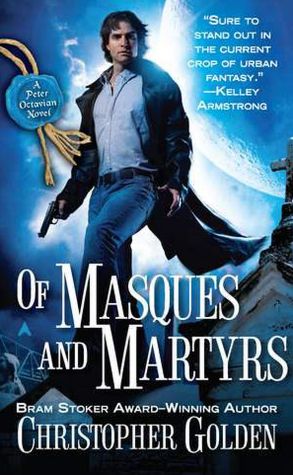 Of Masques and Martyrs (Shadow Saga Series #3)