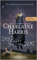 Dead until Dark (Sookie Stackhouse / Southern Vampire Series #1) (True Blood)