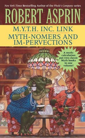 Free kindle books to download M.Y.T.H. Inc. Link / Myth-Nomers and Im-Pervections MOBI English version 9780441009695 by Robert Asprin