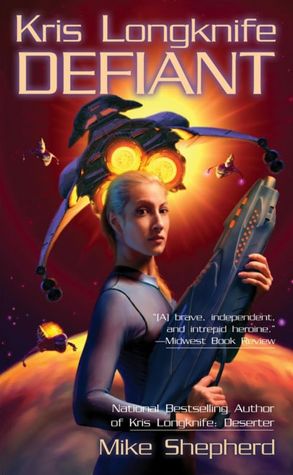 Defiant (Kris Longknife Series #3)