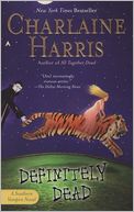 Definitely Dead (Sookie Stackhouse / Southern Vampire Series #6)