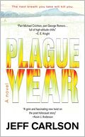Plague Year (Plague Year Trilogy #1)