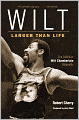 Wilt: Larger than Life