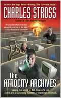 The Atrocity Archives (Laundry Files Series)