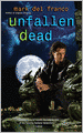Unfallen Dead (Connor Grey Series)
