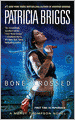 Bone Crossed (Mercy Thompson Series #4)