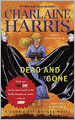 Dead and Gone (Sookie Stackhouse / Southern Vampire Series #9)