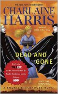 Dead and Gone (Sookie Stackhouse / Southern Vampire Series #9)