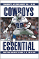 Cowboys Essential: Everything You Need to Know to Be A Real Fan