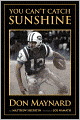 You Can't Catch Sunshine