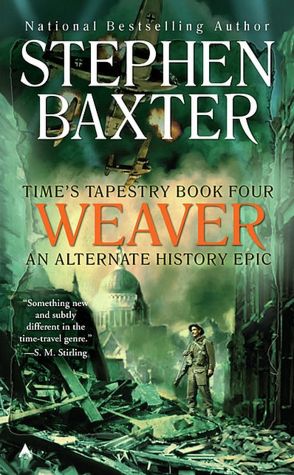 Weaver (Time's Tapestry Series #4)