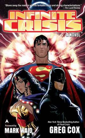 Infinite Crisis: The Novel