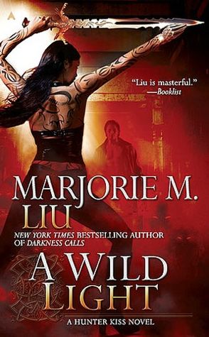 A Wild Light (Hunter Kiss Series #3)