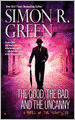 The Good, the Bad, and the Uncanny (Nightside Series #10)