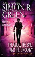 The Good, the Bad, and the Uncanny (Nightside Series #10)