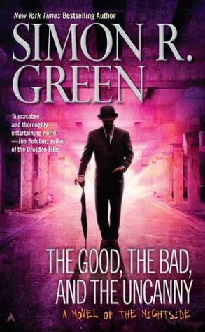 The Good, the Bad, and the Uncanny (Nightside Series #10)