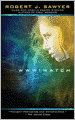 WWW: Watch (WWW Trilogy Series #2)