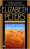 The Last Camel Died at Noon (Amelia Peabody Series #6)