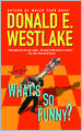 What's So Funny? (John Dortmunder Series #13)