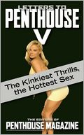 download Letters to Penthouse V : The Ways of Sexual Pleasure in All their Dazzling Variety book