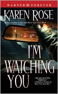 I'm Watching You by Karen Rose: NOOK Book Cover